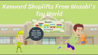 Kenward Shoplifts From Wasabis Toy World Remake