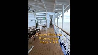 Crown Princess Promenade Walk Deck 7 & 8 ️️