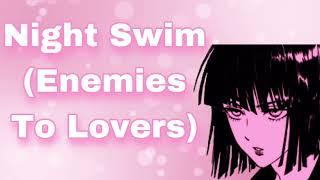 Night Swim Enemies To Lovers Fiery Girl Teasing Each Other Tension Kissing Risky F4A