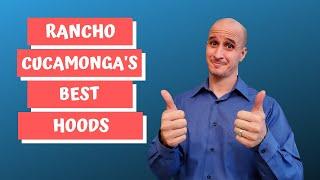 Best Neighborhoods in Rancho Cucamonga