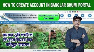 How To Create Account In Banglar Bhumi Portal I Banglar Bhumi  पोर्टल पर नया Acoount कैसे बनाये