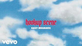 KACEY MUSGRAVES - hookup scene official lyric video