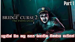 The Bridge Curse 2 Extrication Full Game Play Part 1