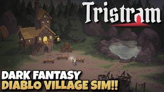 This Diablo Village Sim Will Make You Nostalgic  Tristram