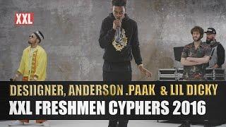 Desiigner Lil Dicky & Anderson .Paaks 2016 XXL Freshmen Cypher