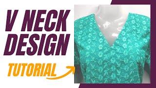 V-Neck Design Cutting and Stitching Tutorial