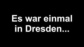 Weihnachtsmärkte in Dresden - Es war einmal in Dresden....