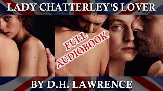 Lady Chatterleys Lover Full Audiobook by D H Lawrence