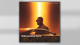 RNB SAMPLE PACK - GLOW UP  Drake 6lack Bryson Tiller Partynextdoor