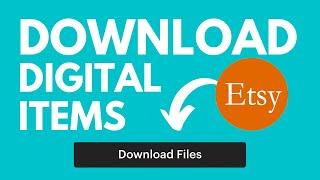 How To Buy & Download Digital Items On Etsy 3 Ways To Access Etsy Digital Downloads