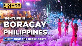 Nightlife in BORACAY 2024   Night Tour at the Philippines BEST Summer Destination【4K HDR】