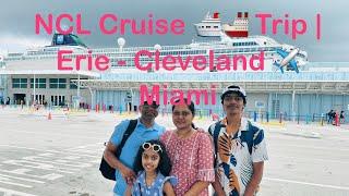 NCL Cruise   Day -1 Erie -Cleaveland ️ Miami  Trip to Bahamas and DREp-46 Ep-46