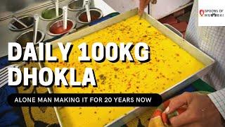 Man makes 100 kgs of Live Dhokla daily for 20 years  Ahmedabad Street Food  Spoons of Mumbai