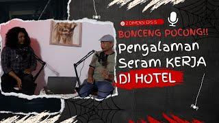  BONCENG POCONG?  BEKERJA DI HOTEL PRIA INI MENGALAMI BANYAK KEJADIAN HORROR #2Dtruestory