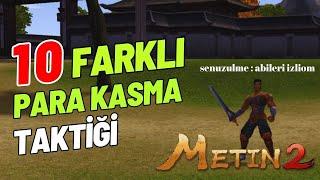 METİN2DE SİZİ ZENGİN EDECEK 10 PARA KASMA TAKTİĞİ  METİN2 TR