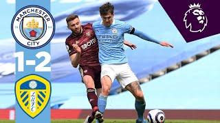 Highlights  Manchester City 1-2 Leeds United  Premier League