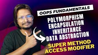 #25 Fundamental of OPPS Inheritance Encapsulation Polymorphism Data abstraction Super  etc.