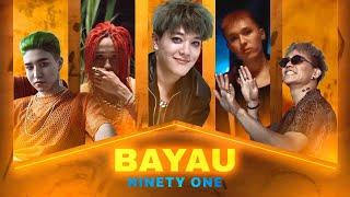 NINETY ONE - BAYAU  Official MV