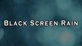 Black Screen Rain Sound 7 Hours Soft Rain Sound Dark Screen Relaxing Rain Sounds  Lets Relax