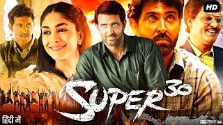 Super 30 Full Movie  Hrithik Roshan  Mrunal Thakur  Aditya Srivastava  Review & Facts