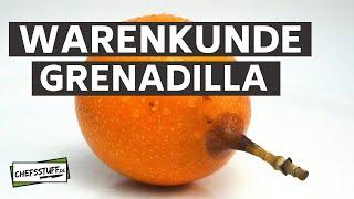 Warenkunde - Grenadilla - die süße Passionsfrucht