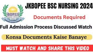 JKBOPEE Bsc Nursing Admission Process List Of Documents Required And How To Make Them Discussed