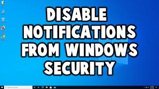 How to Enable or Disable Notifications from Windows Security in Windows 10