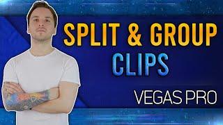VEGAS Pro How To Split & Group Clips - Tutorial #560