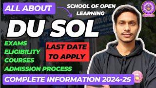 DU sol Admission 2024 Form Fill UP  All About DU Sol 2024  FEE Eligibility  Last Date To apply DU