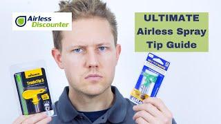 Ultimate Airless Spray Tip Guide Compatibility and Application Examples Included