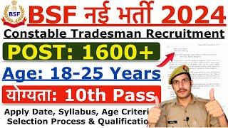 BSF Tradesman Recruitment 2024  BSF Constable  New Vacancy 2024  Age Syllabus & Selection Process