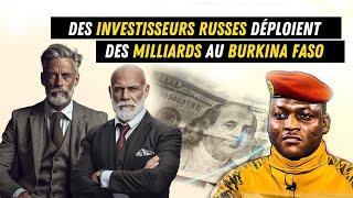 Le Burkina Faso Nouvelle cible des Investisseurs Russes