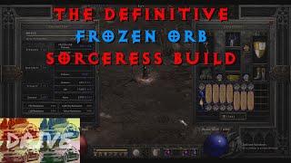 The DEFINITIVE Frozen Orb Sorceress Build Guide  Diablo 2 Resurrected