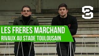 Les frères Marchand  coéquipiers et rivaux au Stade toulousain