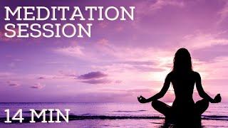 Meditation music. Relax your mind and body. 14min session