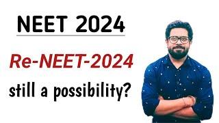  Re NEET 2024 chances  Is Re NEET 2024 possible  latest on Re NEET 2024  neet 2024 paper leak 