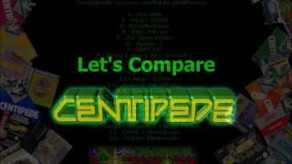 Lets Compare  Centipede 