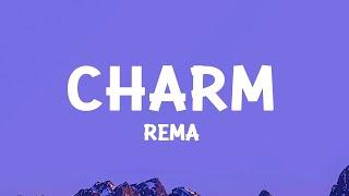 Rema - Charm Lyrics