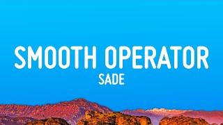 Sade - Smooth Operator Lyrics