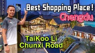 Strolling around Chunxi Road and TaiKoo Li  The Best Shopping in Chengdu