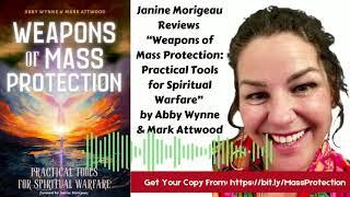 Janine Morigeau Reviews Weapons of Mass Protection by Mark Attwood & Abby Wynne