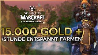 Mehr als 15.000 GoldStunde - einfach & anfängerfreundlich  WoW Dragonflight Gold Guide
