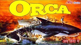 The JAWS is Return... with BO DEREK... The adventures of Sea in ORCA in Hindi... Thriller movie...