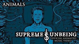 Supreme Unbeing - Animals Official Music Video 4K