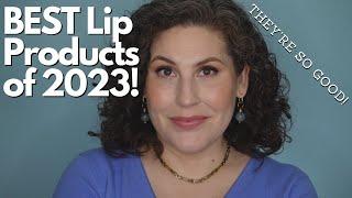 BEST Lip Products of 2023 - Theyre So Good