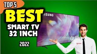 Best Smart TV 32 Inch 2022 ️ TOP 5 Best