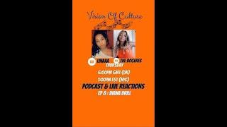 Episode 8 Diana Drill - Vision of Culture Podcast  Esther & Linaaa