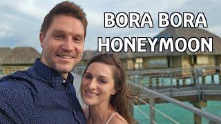 Our Honeymoon in Bora Bora