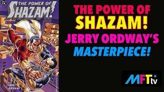 THE POWER OF SHAZAM Jerry Ordway’s Classic Masterpiece