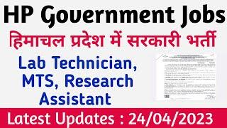 HP Government Jobs 2023  Research Assistant MTS  Lab Technician Vacancies Out 24 April 2023